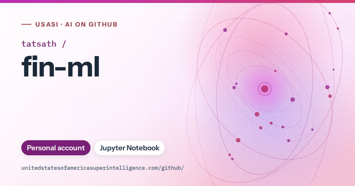 Generated purple orbit artwork for tatsath/fin-ml, labeled USASI · AI on GitHub, with Personal account · Jupyter Notebook.