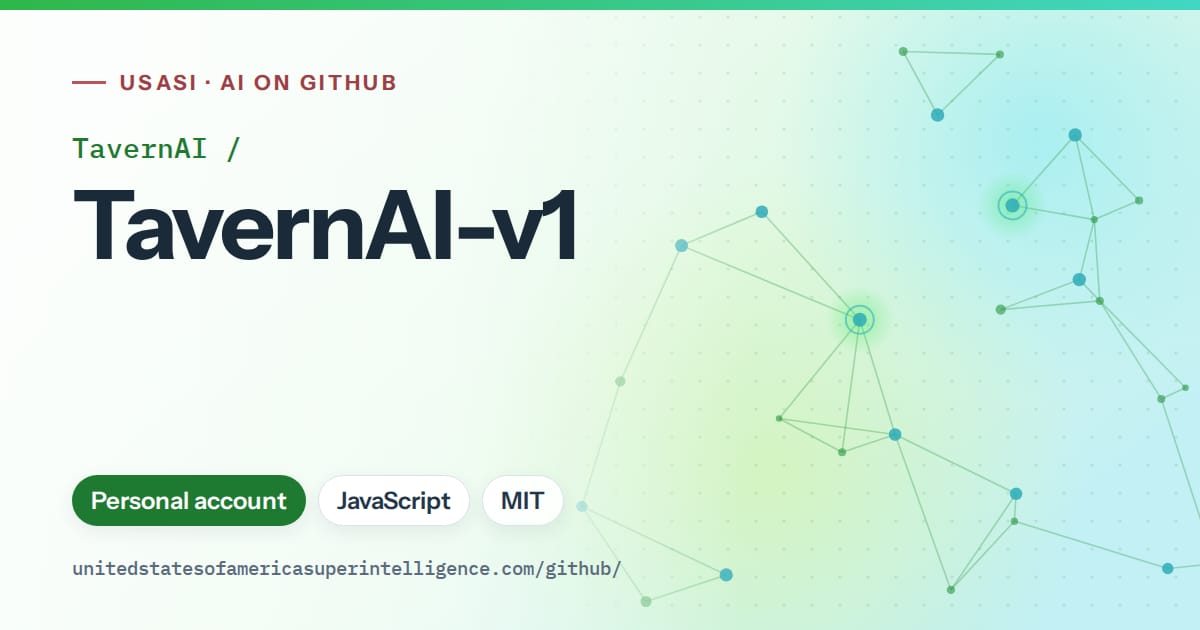 Generated green constellation network artwork for TavernAI/TavernAI-v1, labeled USASI · AI on GitHub, with Personal account · JavaScript · MIT.