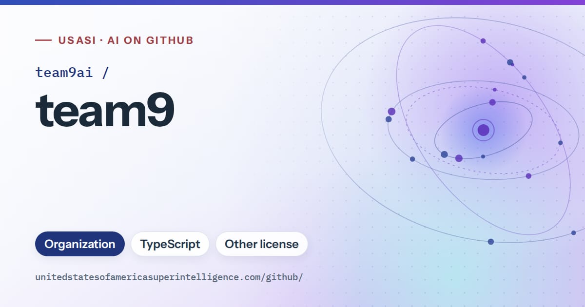 Generated blue orbit artwork for team9ai/team9, labeled USASI · AI on GitHub, with Organization · TypeScript · Other license.