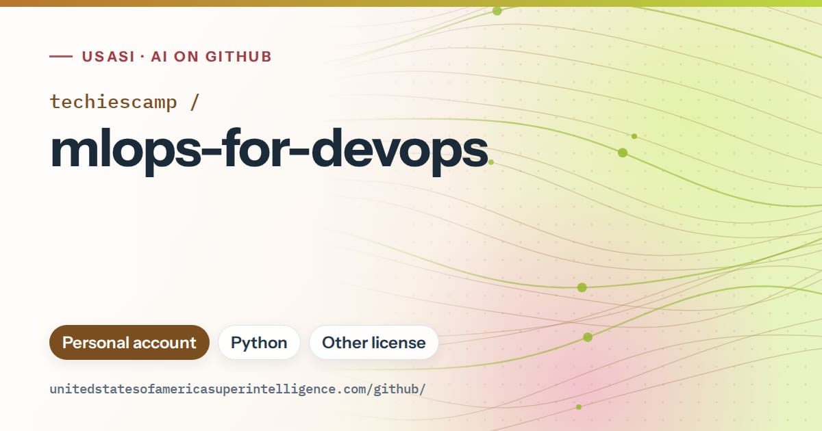 Generated orange flowing-wave artwork for techiescamp/mlops-for-devops, labeled USASI · AI on GitHub, with Personal account · Python · Other license.