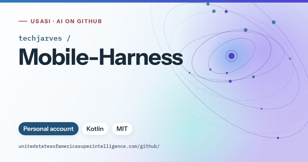 Generated sky blue orbit artwork for techjarves/Mobile-Harness, labeled USASI · AI on GitHub, with Personal account · Kotlin · MIT.