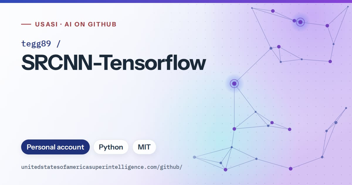 Generated blue constellation network artwork for tegg89/SRCNN-Tensorflow, labeled USASI · AI on GitHub, with Personal account · Python · MIT.