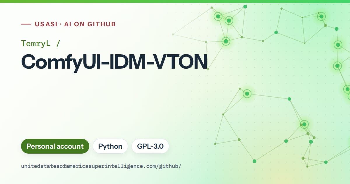 Generated green constellation network artwork for TemryL/ComfyUI-IDM-VTON, labeled USASI · AI on GitHub, with Personal account · Python · GPL-3.0.