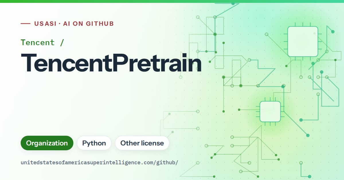 Generated green circuit-trace artwork for Tencent/TencentPretrain, labeled USASI · AI on GitHub, with Organization · Python · Other license.