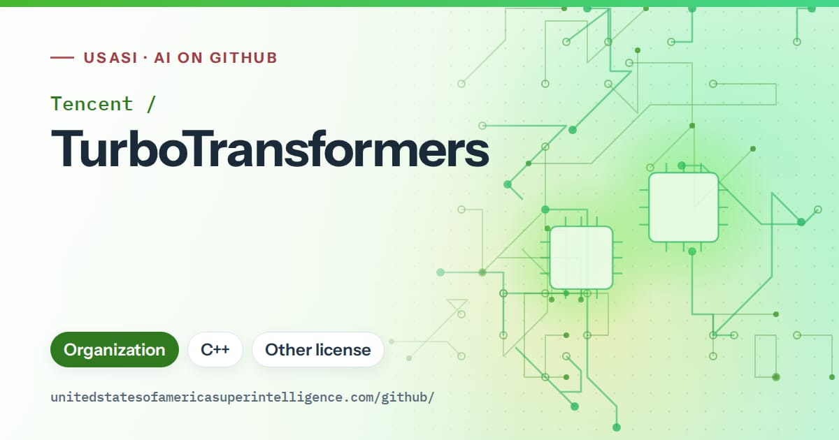 Generated green circuit-trace artwork for Tencent/TurboTransformers, labeled USASI · AI on GitHub, with Organization · C++ · Other license.