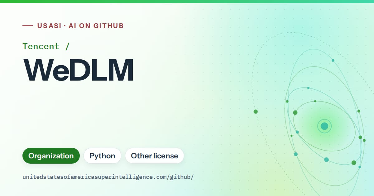 Generated green orbit artwork for Tencent/WeDLM, labeled USASI · AI on GitHub, with Organization · Python · Other license.