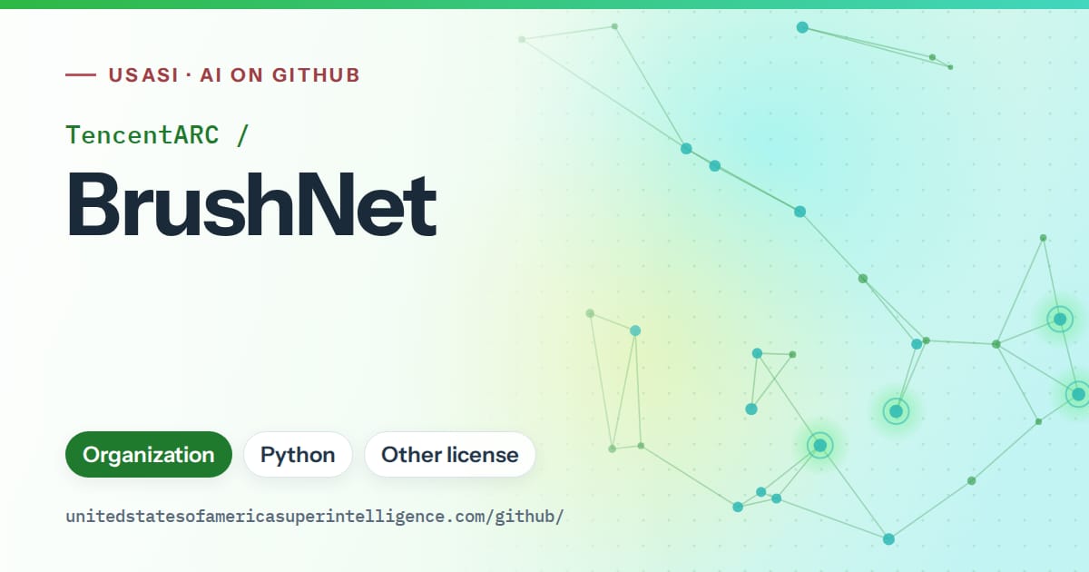 Generated green constellation network artwork for TencentARC/BrushNet, labeled USASI · AI on GitHub, with Organization · Python · Other license.