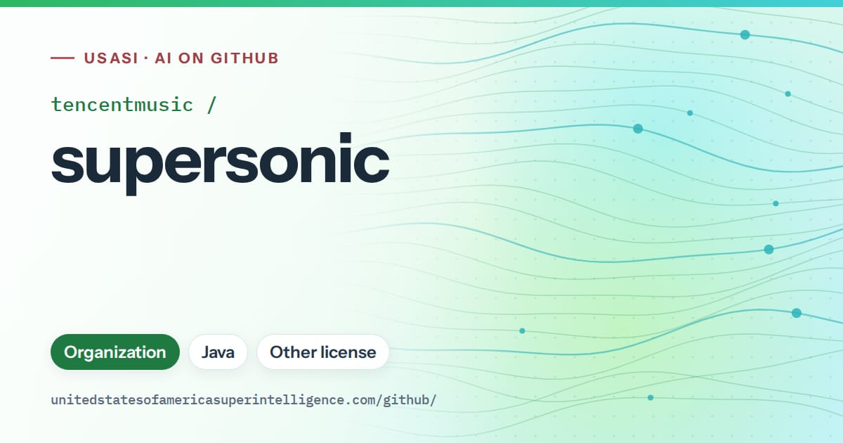 Generated green flowing-wave artwork for tencentmusic/supersonic, labeled USASI · AI on GitHub, with Organization · Java · Other license.