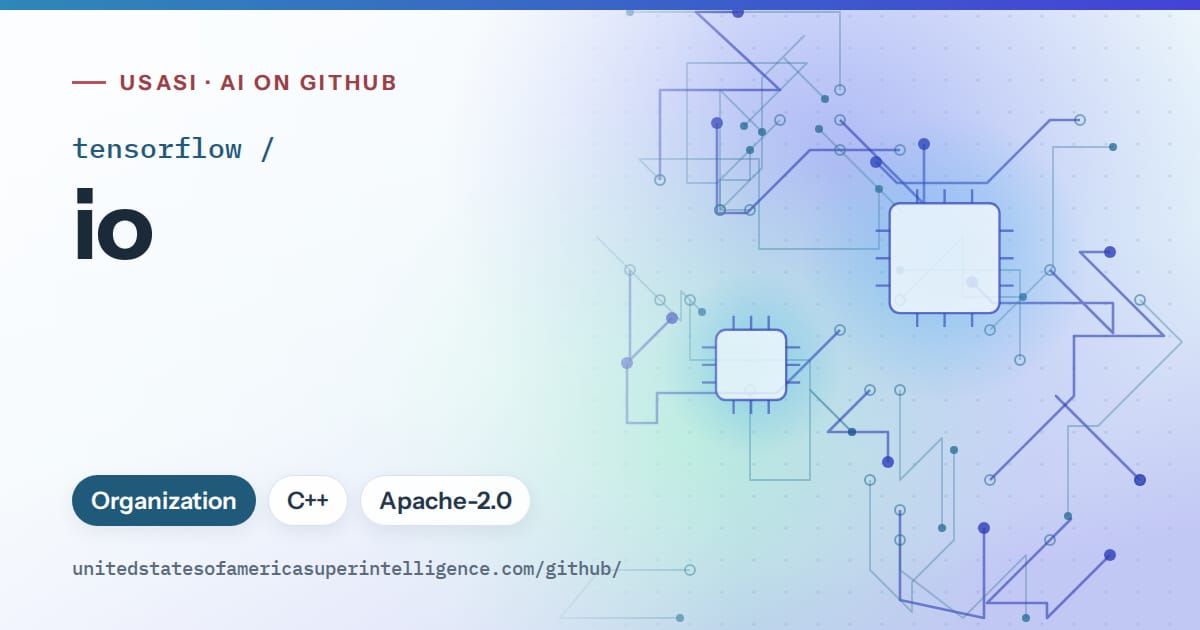 Generated sky blue circuit-trace artwork for tensorflow/io, labeled USASI · AI on GitHub, with Organization · C++ · Apache-2.0.