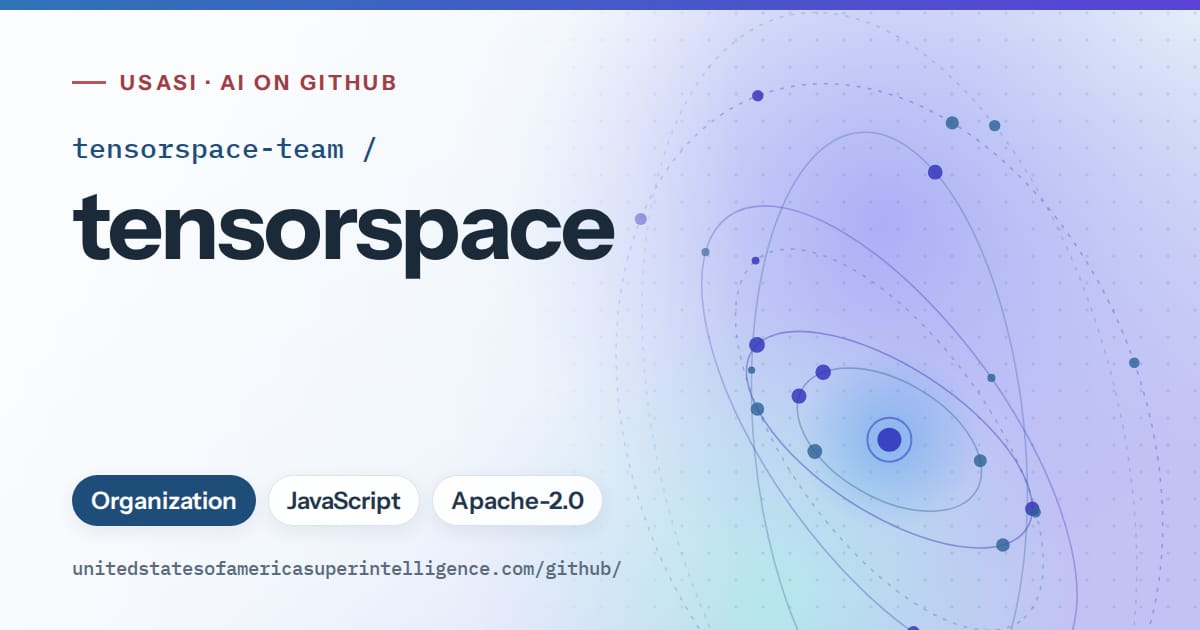 Generated sky blue orbit artwork for tensorspace-team/tensorspace, labeled USASI · AI on GitHub, with Organization · JavaScript · Apache-2.0.