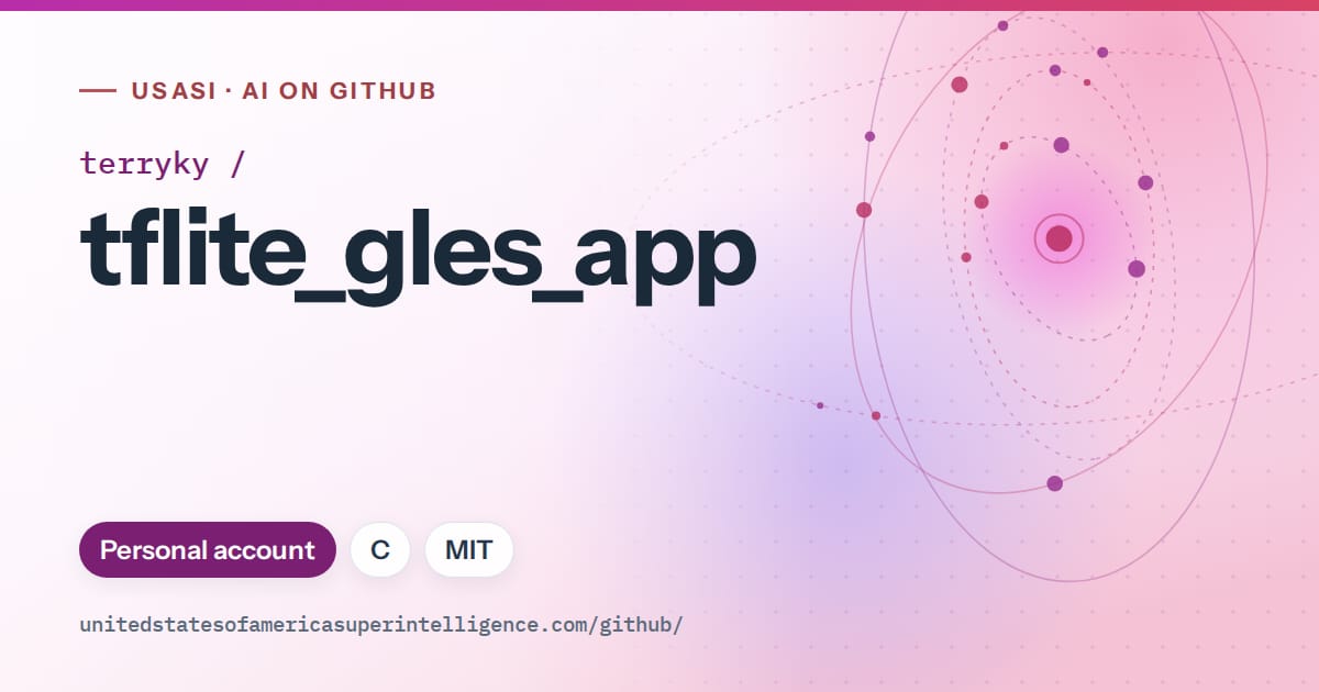 Generated purple orbit artwork for terryky/tflite_gles_app, labeled USASI · AI on GitHub, with Personal account · C · MIT.