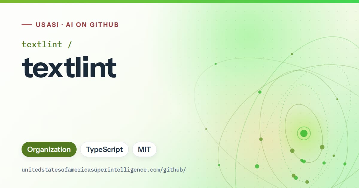 Generated green orbit artwork for textlint/textlint, labeled USASI · AI on GitHub, with Organization · TypeScript · MIT.