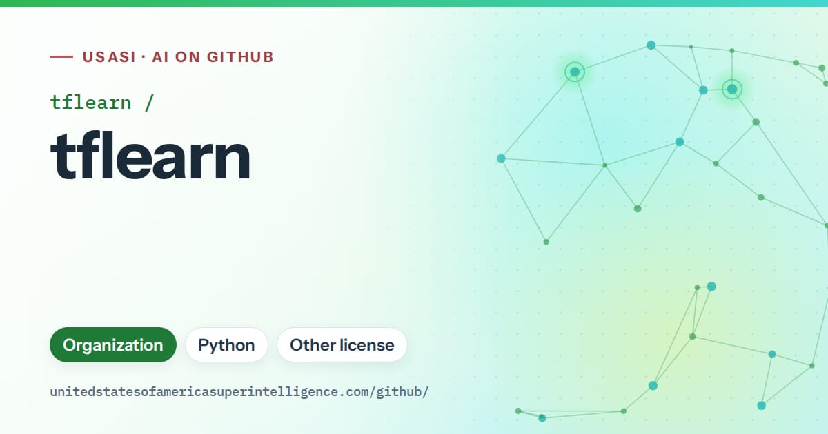 Generated green constellation network artwork for tflearn/tflearn, labeled USASI · AI on GitHub, with Organization · Python · Other license.