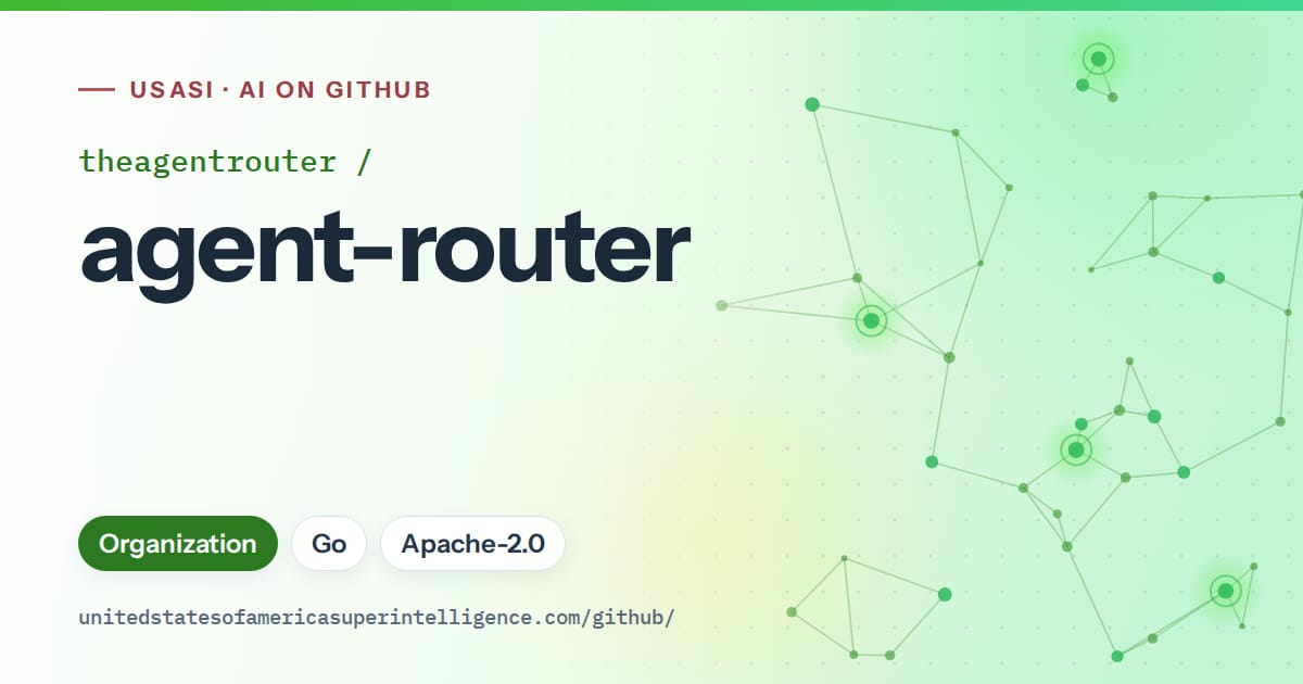 Generated green constellation network artwork for theagentrouter/agent-router, labeled USASI · AI on GitHub, with Organization · Go · Apache-2.0.