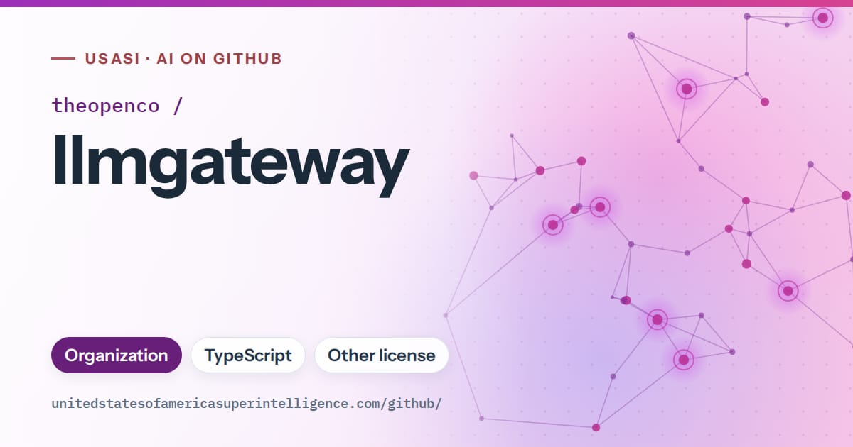 Generated purple constellation network artwork for theopenco/llmgateway, labeled USASI · AI on GitHub, with Organization · TypeScript · Other license.