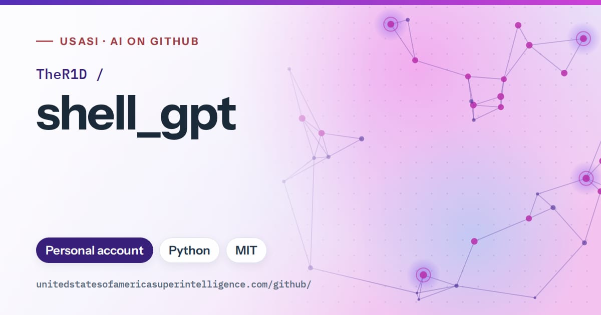 Generated violet constellation network artwork for TheR1D/shell_gpt, labeled USASI · AI on GitHub, with Personal account · Python · MIT.
