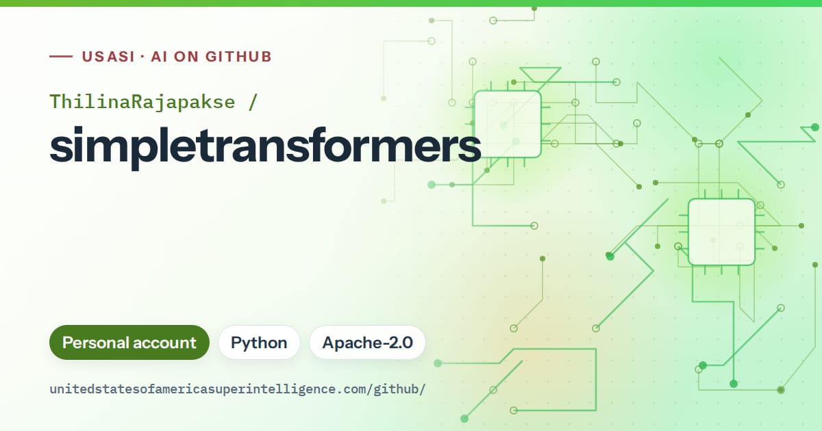 Generated green circuit-trace artwork for ThilinaRajapakse/simpletransformers, labeled USASI · AI on GitHub, with Personal account · Python · Apache-2.0.