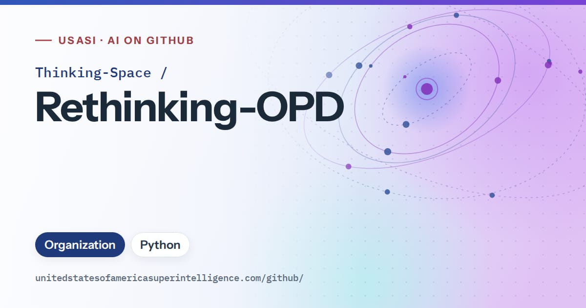 Generated blue orbit artwork for Thinking-Space/Rethinking-OPD, labeled USASI · AI on GitHub, with Organization · Python.