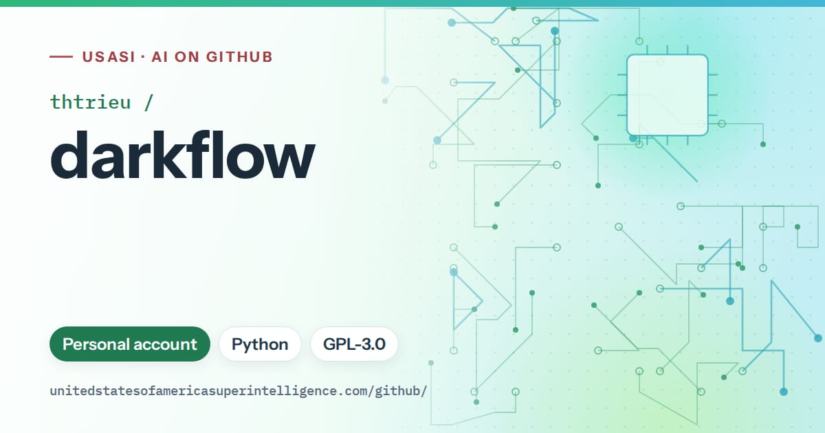 Generated teal circuit-trace artwork for thtrieu/darkflow, labeled USASI · AI on GitHub, with Personal account · Python · GPL-3.0.