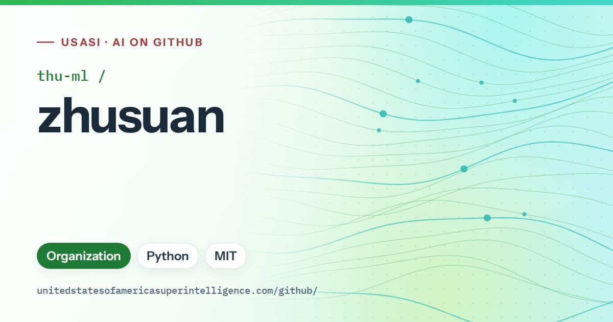Generated green flowing-wave artwork for thu-ml/zhusuan, labeled USASI · AI on GitHub, with Organization · Python · MIT.