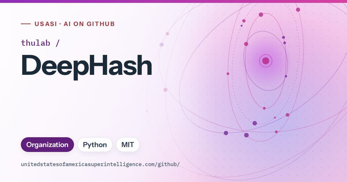 Generated violet orbit artwork for thulab/DeepHash, labeled USASI · AI on GitHub, with Organization · Python · MIT.
