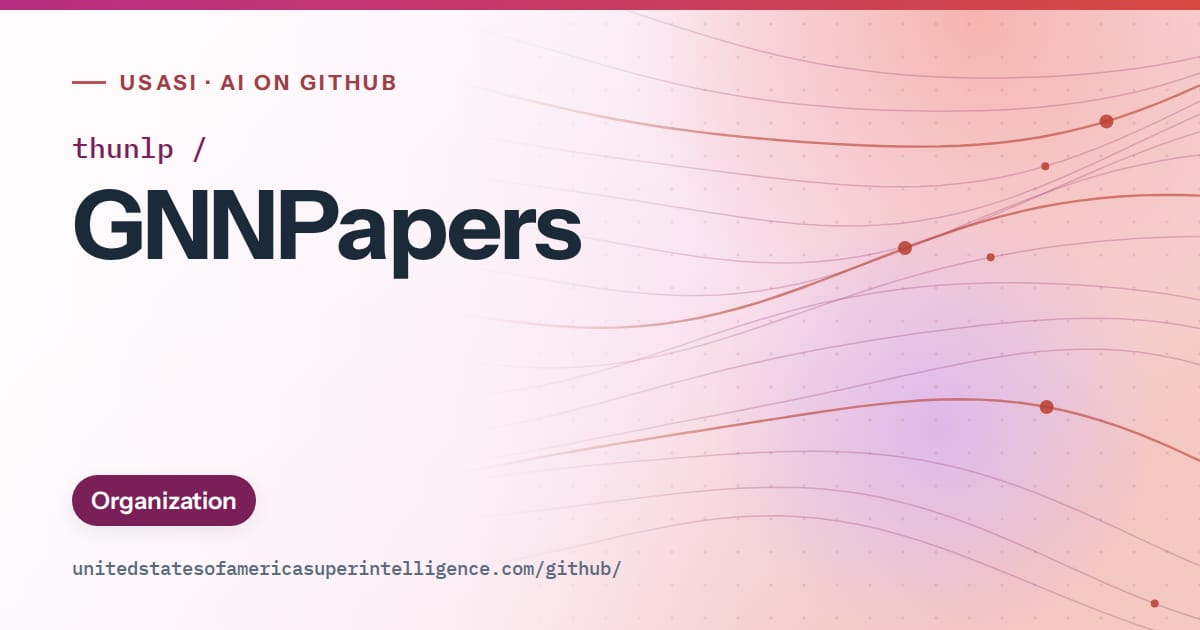 Generated pink flowing-wave artwork for thunlp/GNNPapers, labeled USASI · AI on GitHub, with Organization.