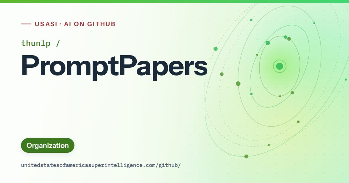 Generated green orbit artwork for thunlp/PromptPapers, labeled USASI · AI on GitHub, with Organization.