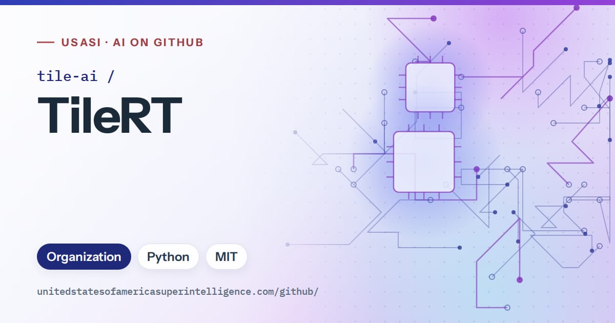 Generated blue circuit-trace artwork for tile-ai/TileRT, labeled USASI · AI on GitHub, with Organization · Python · MIT.