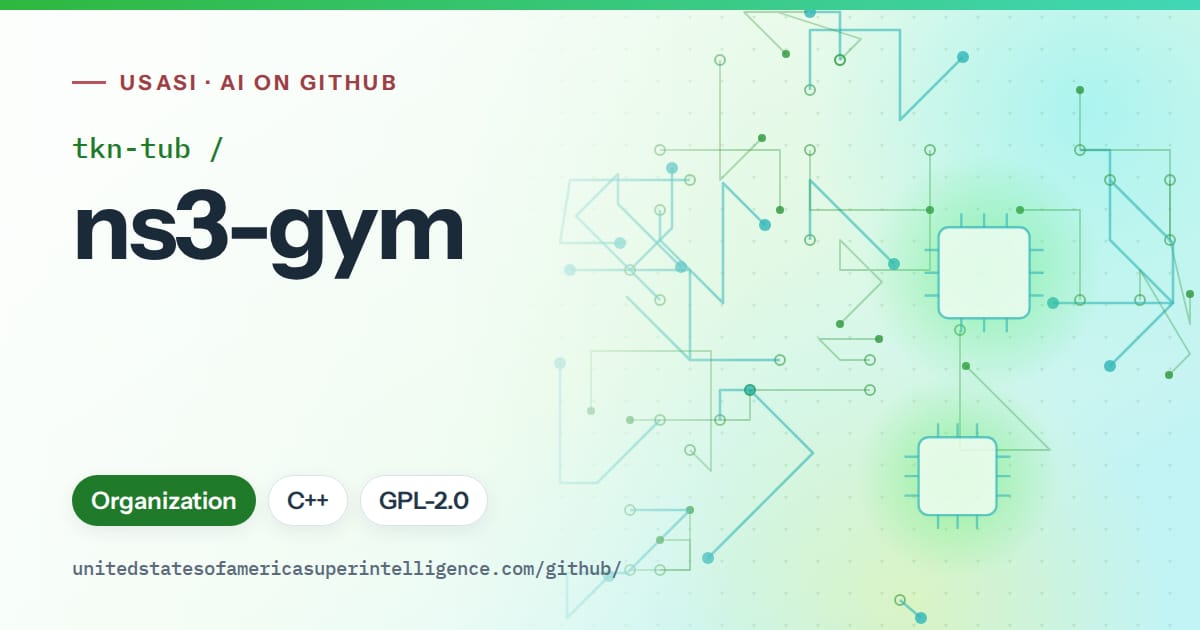 Generated green circuit-trace artwork for tkn-tub/ns3-gym, labeled USASI · AI on GitHub, with Organization · C++ · GPL-2.0.