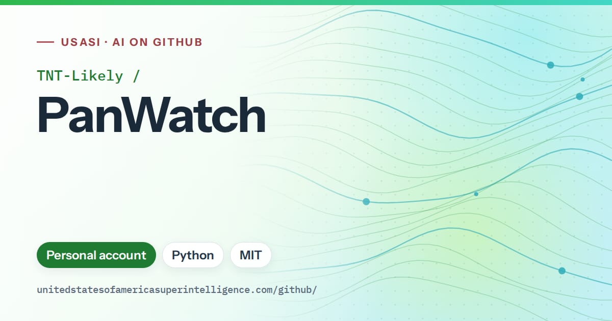 Generated green flowing-wave artwork for TNT-Likely/PanWatch, labeled USASI · AI on GitHub, with Personal account · Python · MIT.
