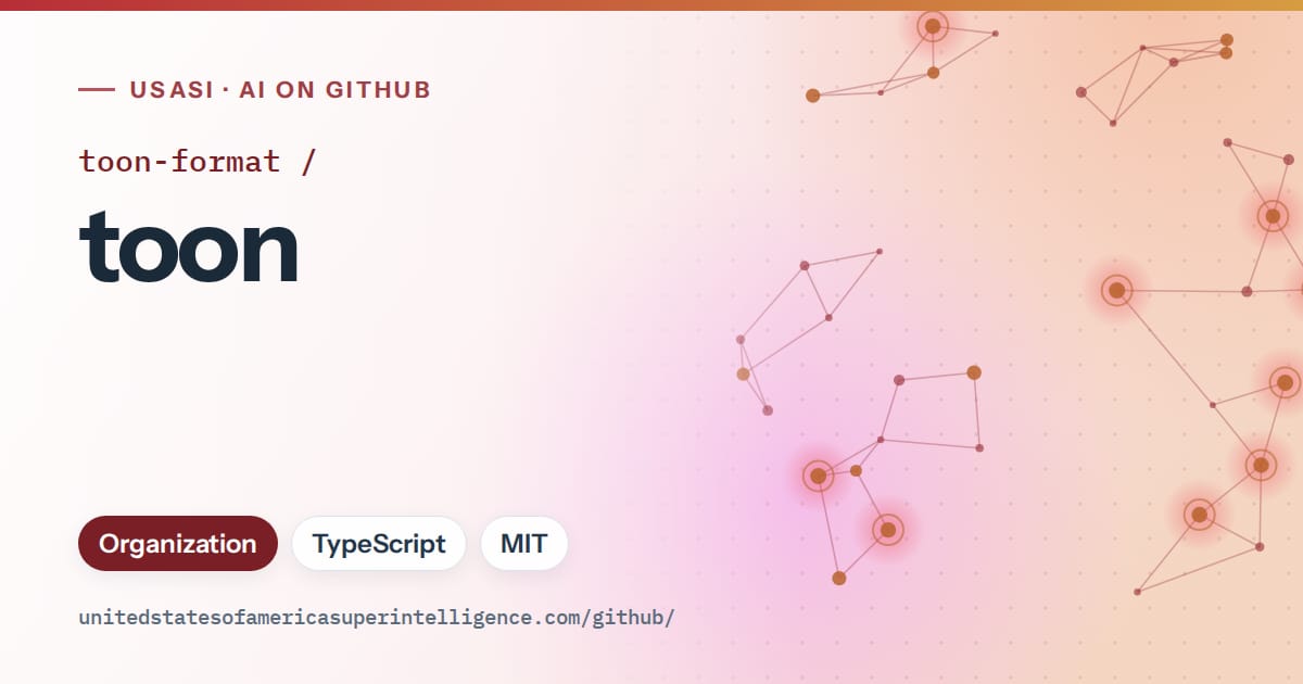 Generated red constellation network artwork for toon-format/toon, labeled USASI · AI on GitHub, with Organization · TypeScript · MIT.