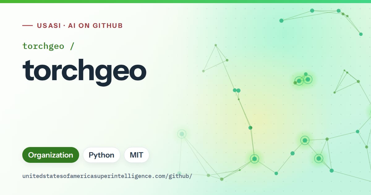 Generated green constellation network artwork for torchgeo/torchgeo, labeled USASI · AI on GitHub, with Organization · Python · MIT.