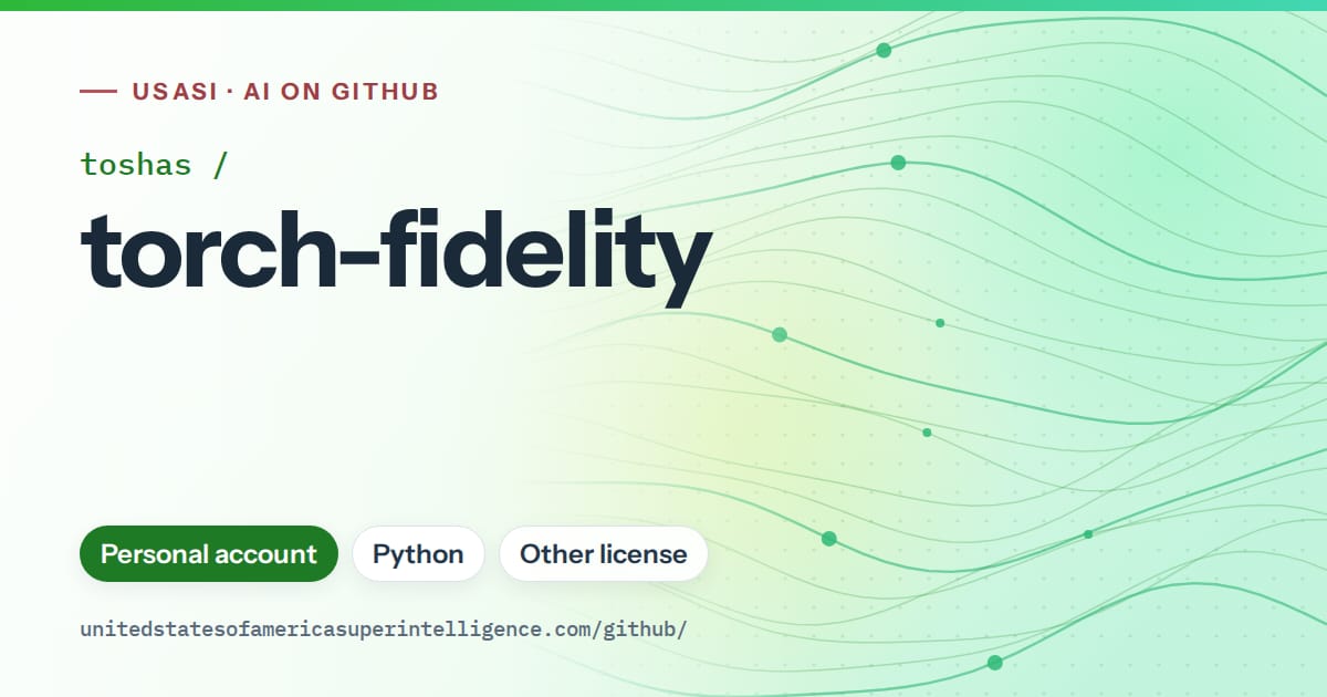 Generated green flowing-wave artwork for toshas/torch-fidelity, labeled USASI · AI on GitHub, with Personal account · Python · Other license.