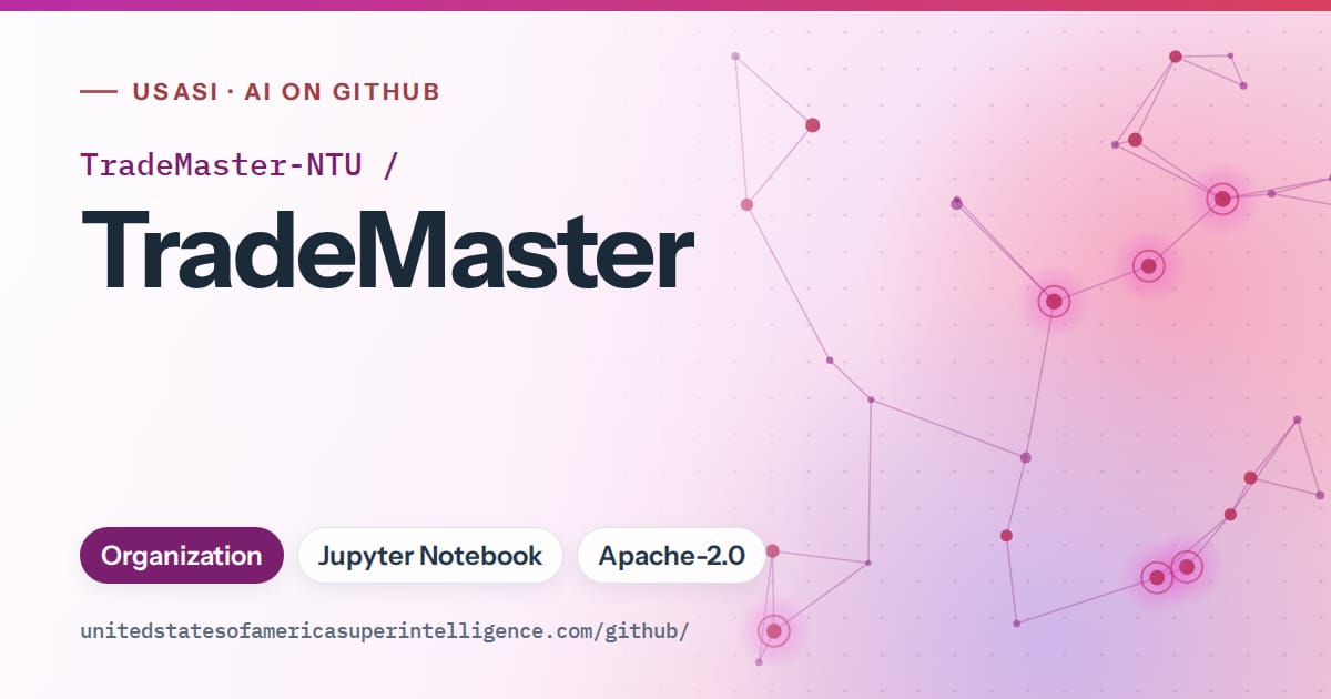 Generated purple constellation network artwork for TradeMaster-NTU/TradeMaster, labeled USASI · AI on GitHub, with Organization · Jupyter Notebook · Apache-2.0.
