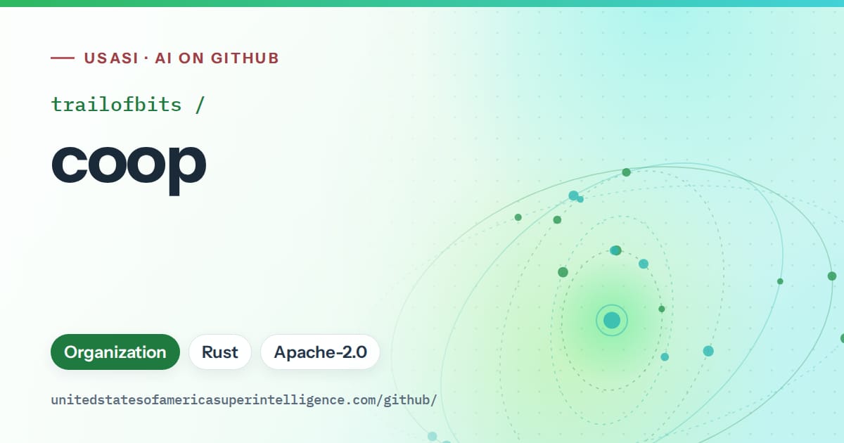 Generated green orbit artwork for trailofbits/coop, labeled USASI · AI on GitHub, with Organization · Rust · Apache-2.0.