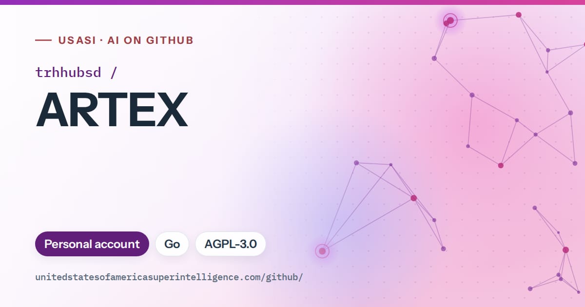 Generated violet constellation network artwork for trhhubsd/ARTEX, labeled USASI · AI on GitHub, with Personal account · Go · AGPL-3.0.