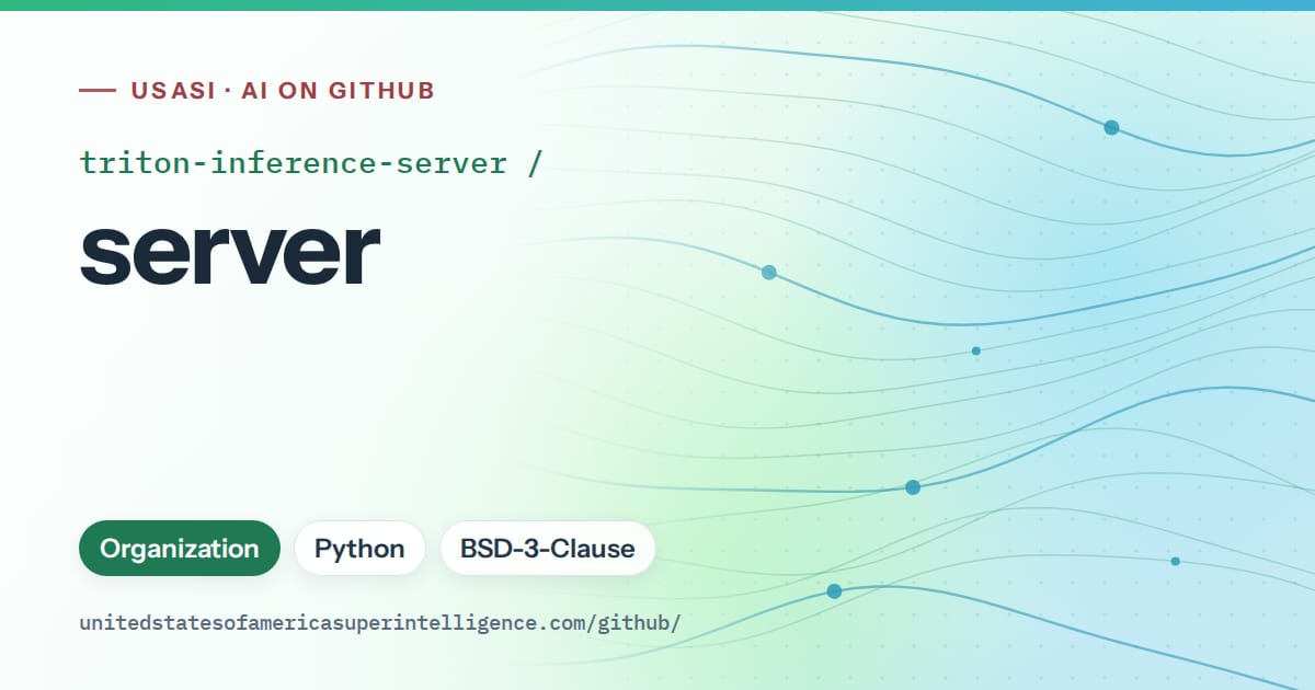 Generated teal flowing-wave artwork for triton-inference-server/server, labeled USASI · AI on GitHub, with Organization · Python · BSD-3-Clause.