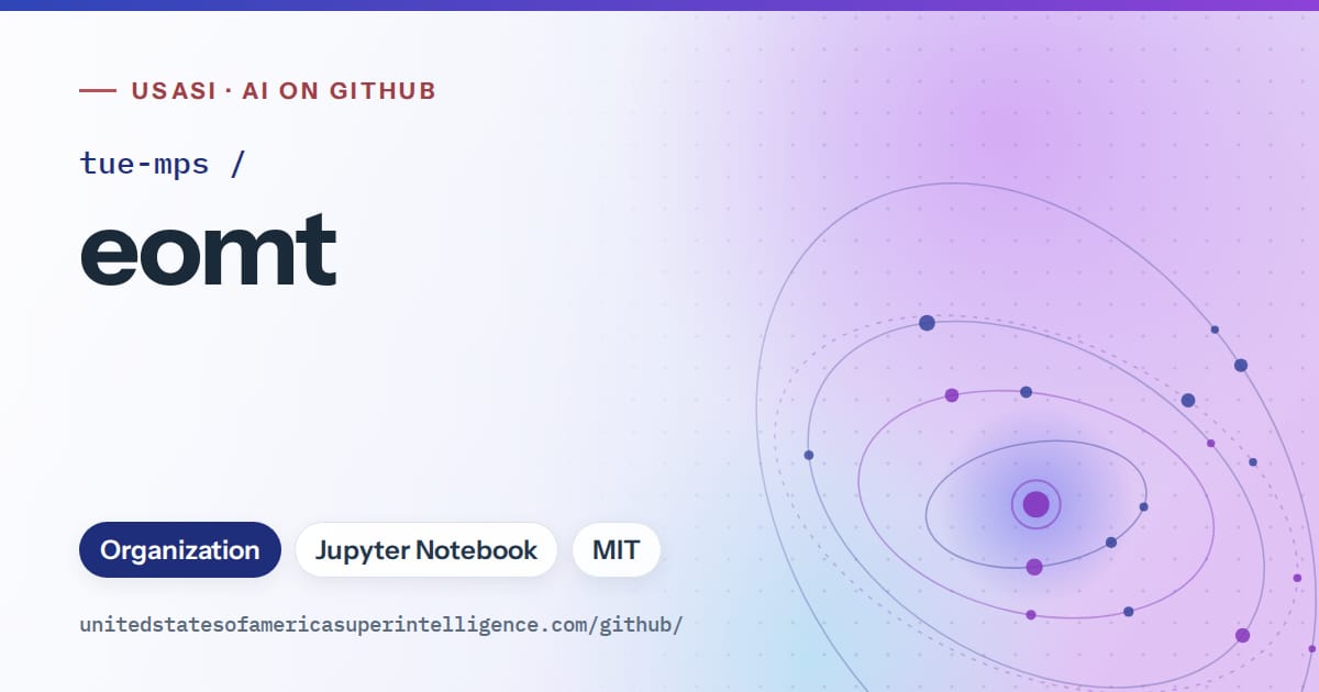 Generated blue orbit artwork for tue-mps/eomt, labeled USASI · AI on GitHub, with Organization · Jupyter Notebook · MIT.