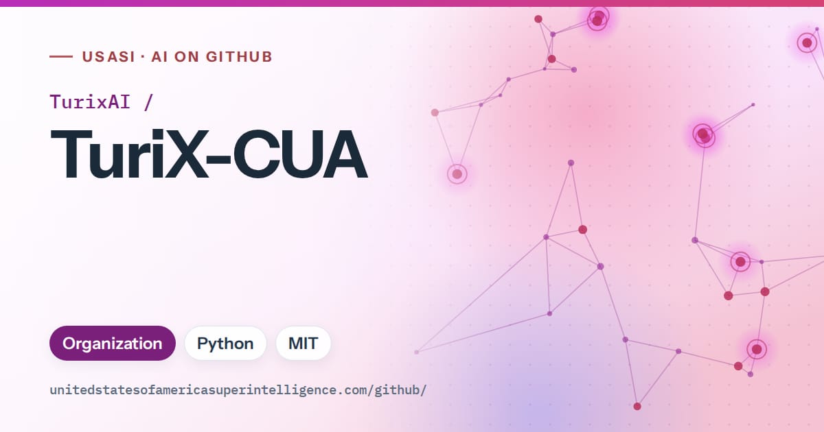 Generated purple constellation network artwork for TurixAI/TuriX-CUA, labeled USASI · AI on GitHub, with Organization · Python · MIT.