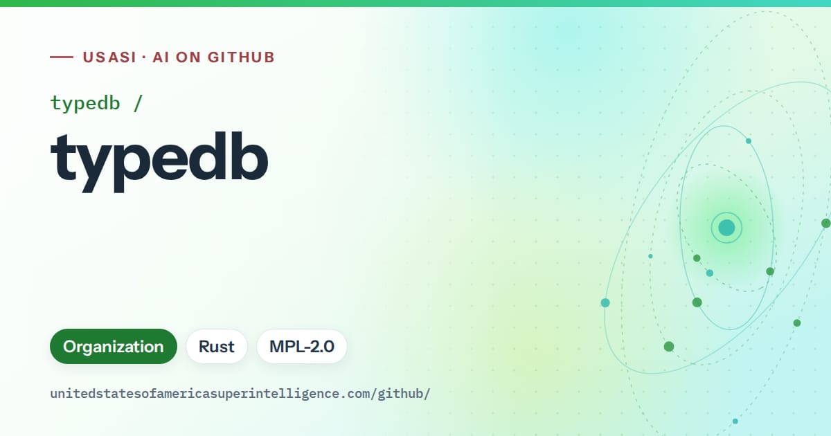 Generated green orbit artwork for typedb/typedb, labeled USASI · AI on GitHub, with Organization · Rust · MPL-2.0.