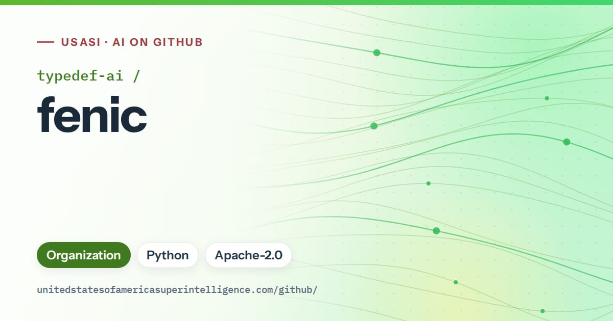 Generated green flowing-wave artwork for typedef-ai/fenic, labeled USASI · AI on GitHub, with Organization · Python · Apache-2.0.