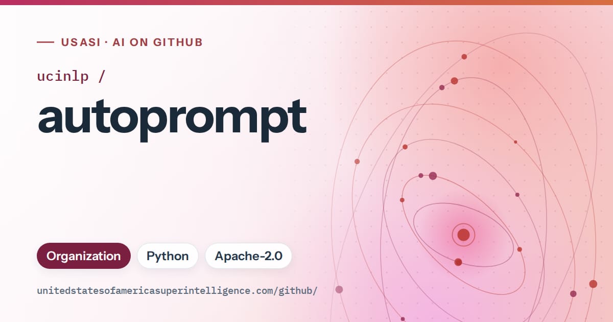 Generated pink orbit artwork for ucinlp/autoprompt, labeled USASI · AI on GitHub, with Organization · Python · Apache-2.0.