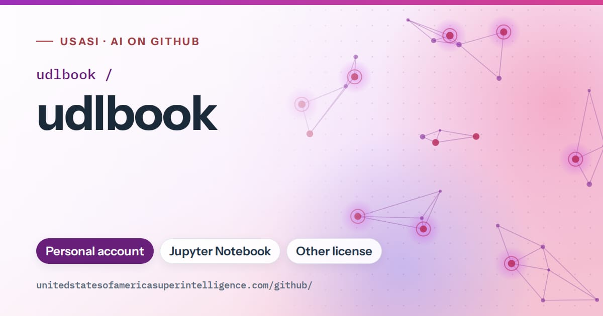 Generated purple constellation network artwork for udlbook/udlbook, labeled USASI · AI on GitHub, with Personal account · Jupyter Notebook · Other license.