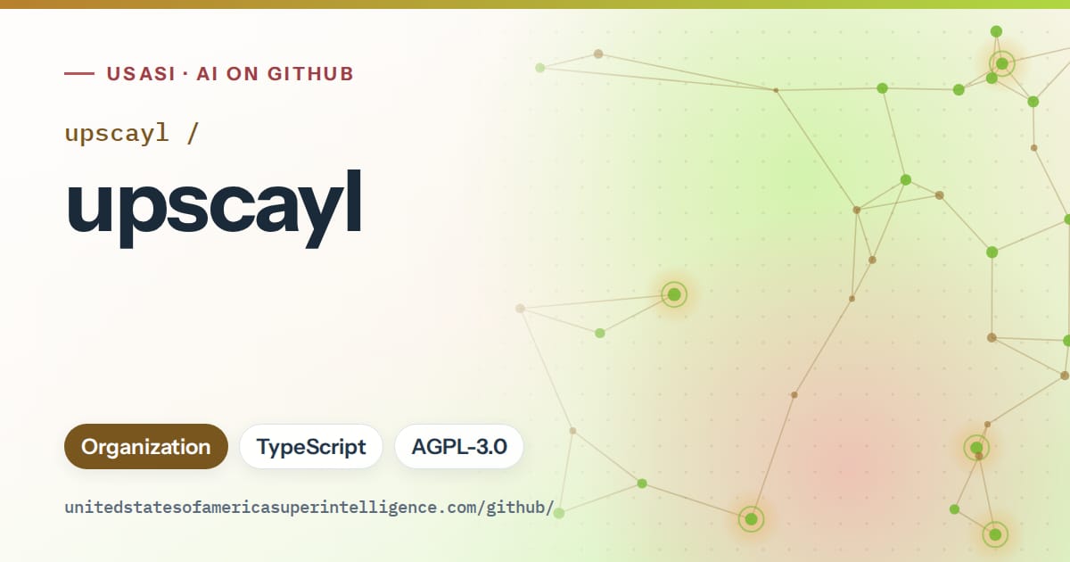 Generated orange constellation network artwork for upscayl/upscayl, labeled USASI · AI on GitHub, with Organization · TypeScript · AGPL-3.0.