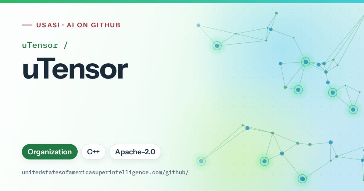 Generated green constellation network artwork for uTensor/uTensor, labeled USASI · AI on GitHub, with Organization · C++ · Apache-2.0.