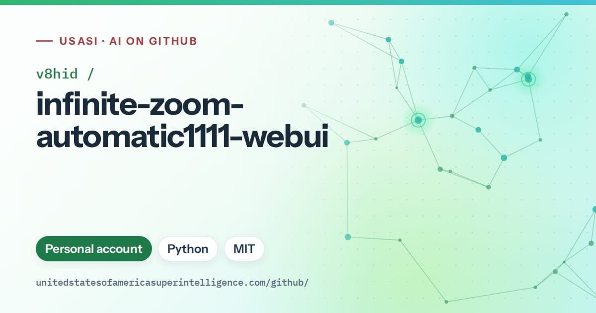 Generated green constellation network artwork for v8hid/infinite-zoom-automatic1111-webui, labeled USASI · AI on GitHub, with Personal account · Python · MIT.