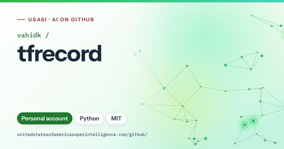 Generated green constellation network artwork for vahidk/tfrecord, labeled USASI · AI on GitHub, with Personal account · Python · MIT.