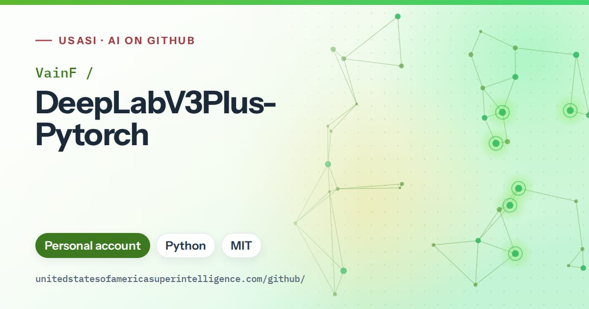 Generated green constellation network artwork for VainF/DeepLabV3Plus-Pytorch, labeled USASI · AI on GitHub, with Personal account · Python · MIT.