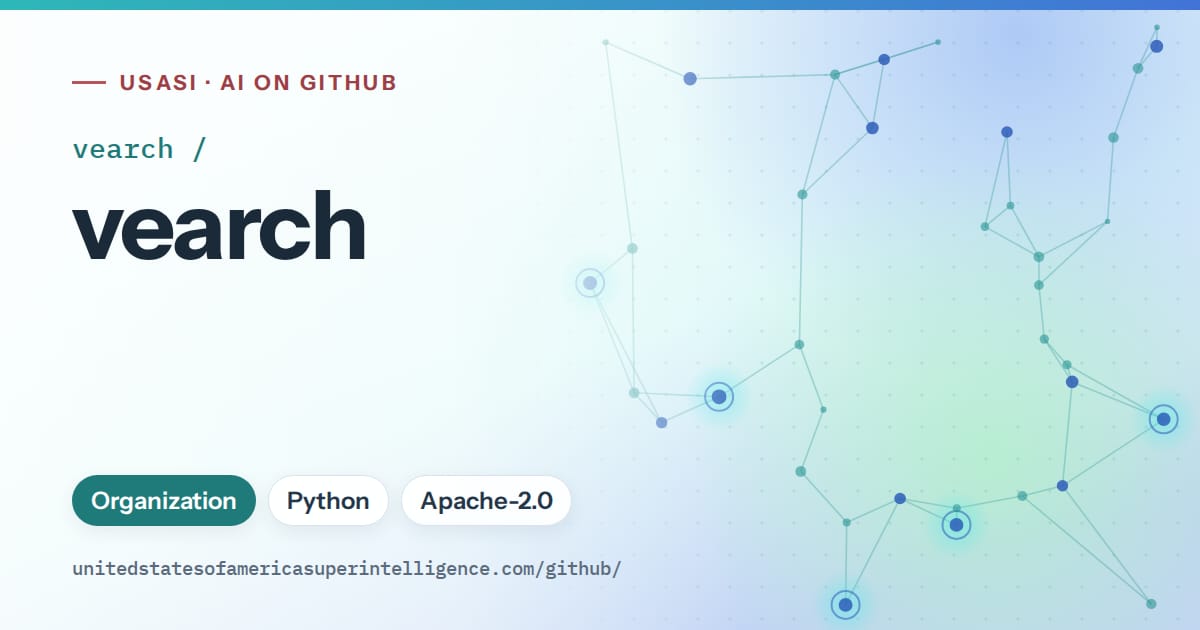 Generated teal constellation network artwork for vearch/vearch, labeled USASI · AI on GitHub, with Organization · Python · Apache-2.0.