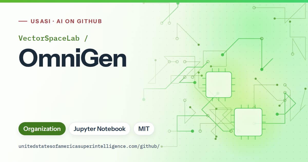 Generated green circuit-trace artwork for VectorSpaceLab/OmniGen, labeled USASI · AI on GitHub, with Organization · Jupyter Notebook · MIT.